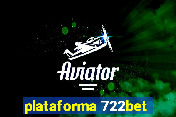 plataforma 722bet